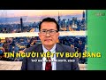 Tin Người Việt TV buổi sáng Thứ Hai, 20 Tháng Mười, 2025