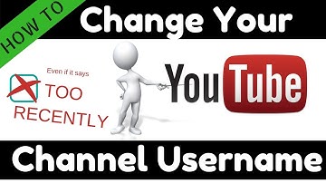 How To Change The Name Of Your YouTube Channel When It Says Too Recently 2018