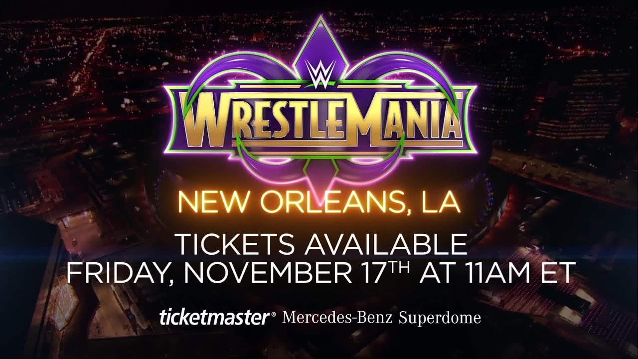 WrestleMania 34 tickets go on sale Nov. 17