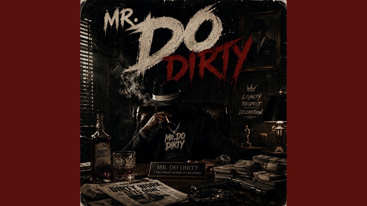 Mr. Do Dirty - YouTube