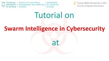 GECCO tutorial on Swarm Intelligence in Cybersecurity, Cancun, Mexico, 2020