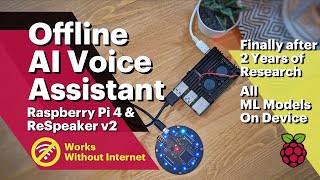 Raspberry Pi4 Offline AI Voice Assistant using ReSpeaker, No Internet Needed screenshot 3