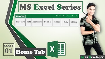Home Tab - Ms Excel for Beginners - Class 1 by Aj as Developer