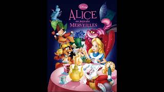 Dans le monde de mes rêves Alice au pays des merveilles - Chansons dessins animés
