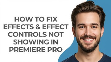 How To Fix Effects & Effect Controls Not Showing In Premiere Pro - GUIDE!