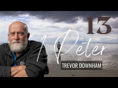 1 PETER - Trevor Downham - 13