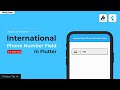 Country Phone Number Field In Flutter || Flutter Tips 14 || 2ByteCode