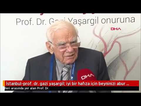 İyi Bir Hafıza için Beyninizi Abur Cuburla Doldurmayın / Prof. Dr. Gazi Yaşargil