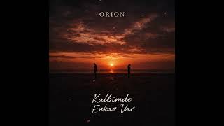 Ori̇on - Kalbimde Enkaz Var