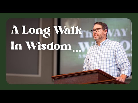 A Long Walk In Wisdom | June 25, 2023 | The Way of Wisdom