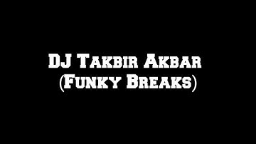 DJ Takbiran - 2022 (Funky Break) Terbaru