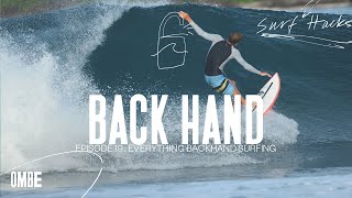 Ep 19 | Surf Hacks | Everything Backhand Surfing screenshot 4