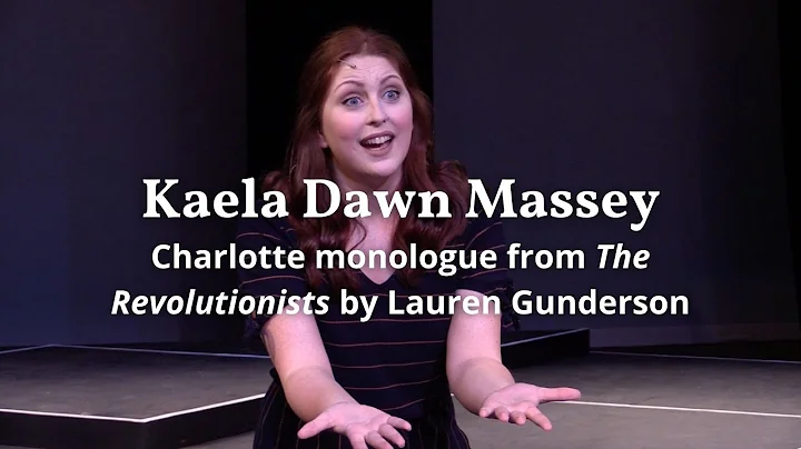 Kaela Dawn Massey - Monologue from The  Revolution...