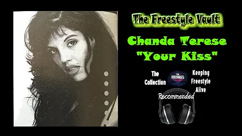 Chanda Terese "Your Kiss" Freestyle Music 1995