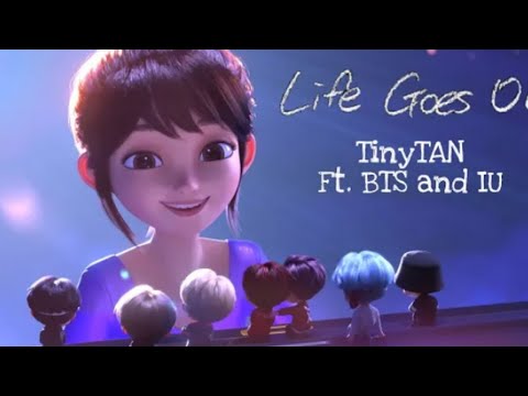 Tiny Tan:life Goes On Ft. Bts And Iu