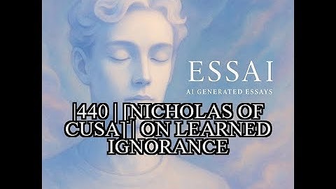 1440 | [Nicholas of Cusa] | On Learned Ignorance