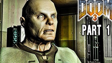 DOOM 3 Walkthrough Gameplay Part 1 - MARS CITY (DOOM) No Commentary