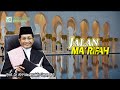 Jalan Ma'rifah - Prof. Dr. KH. Nasaruddin Umar, MA