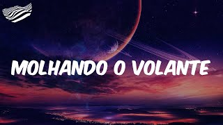 Jorge & Mateus - Molhando o Volante (Letra)