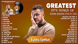 Imagine Dragons Playlist - Best Songs 2024 - Greatest Hits Songs of All Time - Music Mix Collection by Best Songs Lyrics 430,747 views 2 months ago 1 hour, 49 minutes