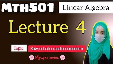 Mth501 Lecture  4 ||Linear Algebra||#mth501 #linearalgebra #lecture #4