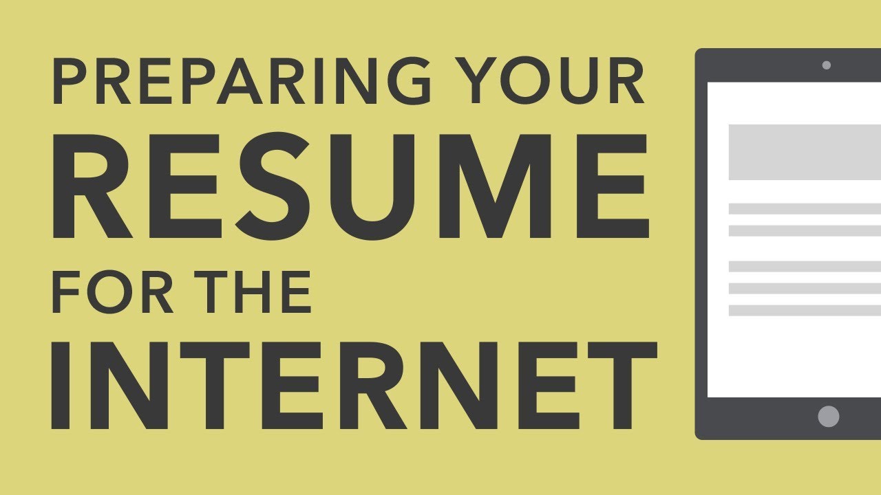 Preparing Your Resume for the Internet