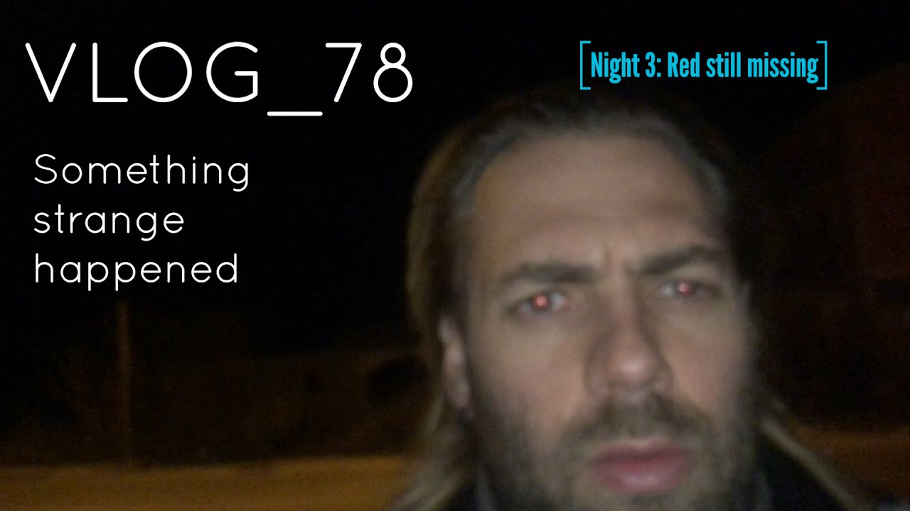 VLOG_78 Something Strange Happened