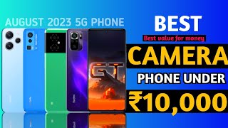 Top 5 Best Camera Phones Under 10000 In India | Best Mobile Under 10000 | 5g camera phone 10k 2023