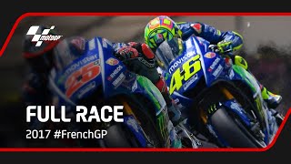 MotoGP™ Full Race | 2017 #FrenchGP
