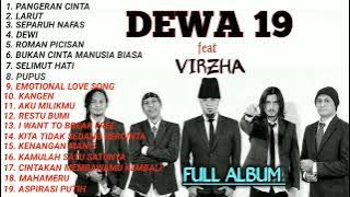 FULL ALBUM VIRZHA feat DEWA 19 TERBARU