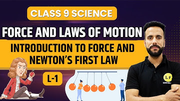 ​@LearnandFunClass9  Force And Laws Of Motion Class 9 Science | Newton