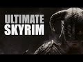 Ultimate Skyrim