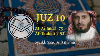 Murottal Juz 10 - Syaikh Saad Al-Ghamidi - arab, latin & terjemah