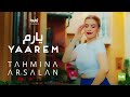 Tahmina arsalan  yaarem  official     