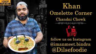 Khan Omelette Corner At Chandni Chowk, Delhi 6