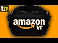Amazon's HUGE Plans Will CHANGE VR