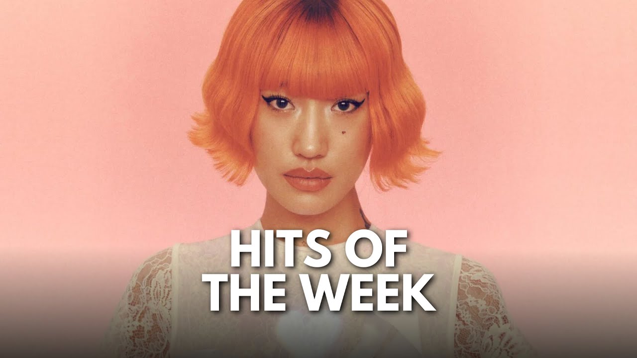 Hit Songs Of The Week The Best Songs Of This Week YouTube hit-songs-of-the-week-the-best-songs-of-this-week-youtube