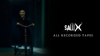 Saw X | All Recorded Tapes