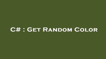 C# : Get Random Color
