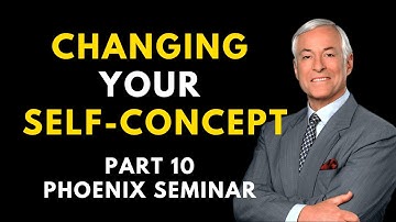 Phoenix Seminar - Part 10 - Changing Your Self-Concept