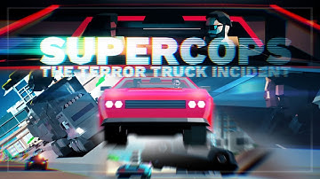 Supercops - The Prologue