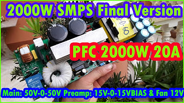 2000W Switched Mode Power Supply With PFC Power Factor Correction | Final Version 100V 20A