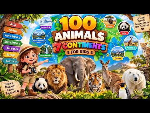 100 Animals of the World for Kids | Learn Animal Names & Fun Facts About Animals From 7 Continents