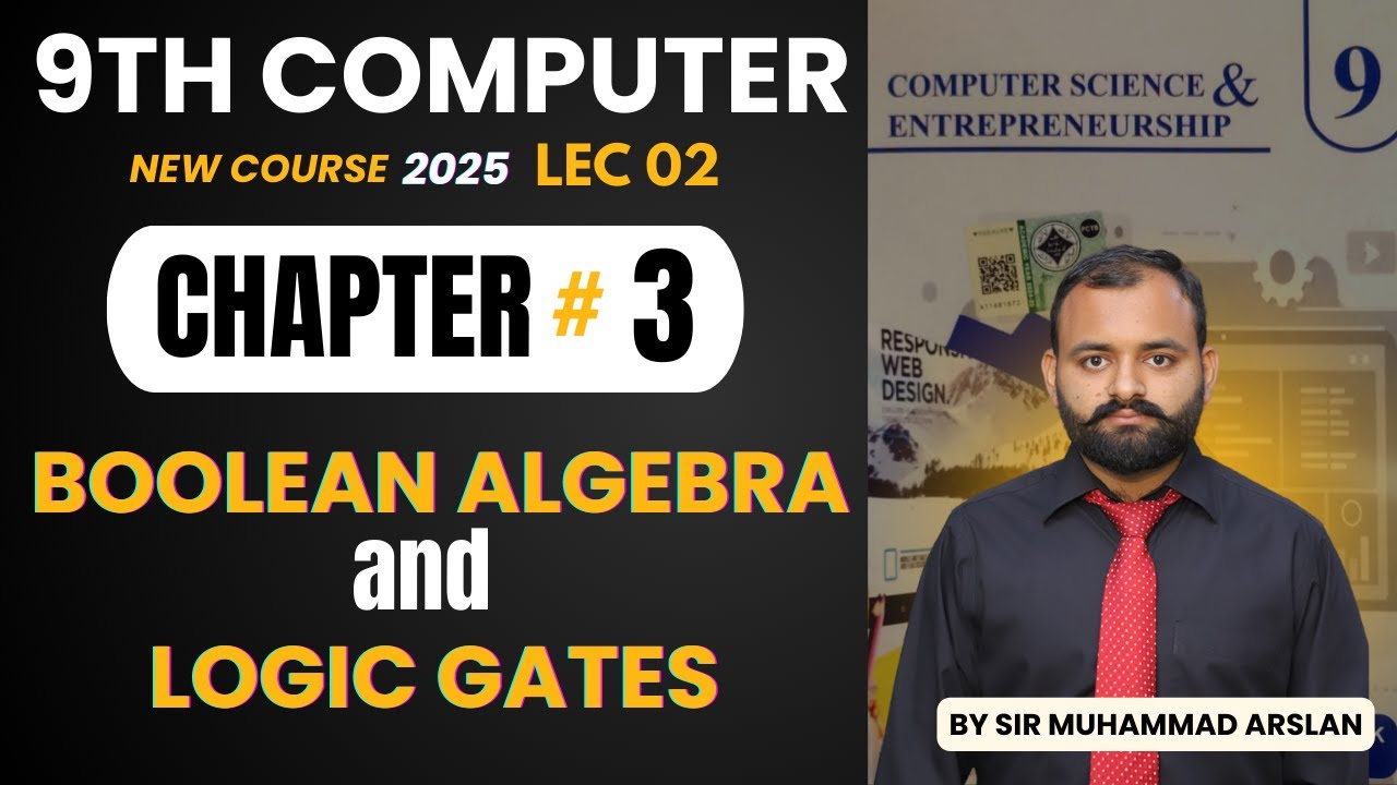 Boolean Algebra and Logic Gates 9th class computer new book 2025 - YouTube