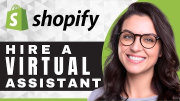How to Hire a Virtual Assistant for Shopify | Shopify Tutorial (2025)
