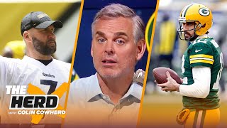 Big Ben is limping to the finish line, talks Aaron Rodgers \& Green Bay — Colin | NFL | THE HERD