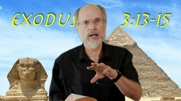 Exodus 3:13-15 God's Name Answered