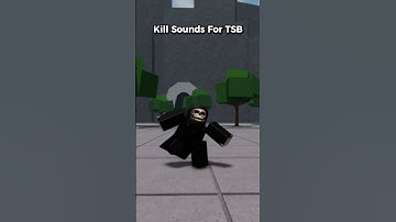 TSB Kill Sounds P2,  #roblox #tsb #thestrongestbattlegrounds