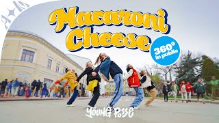 [KPOP IN PUBLIC | ONE TAKE 360°] YOUNG POSSE (영파씨) - MACARONI CHEESE Dance Cover by AIM