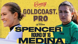 Alyssa Spencer vs Sophia Medina | Bonsoy Gold Coast Pro presented by GWM 2024 - Round of 16